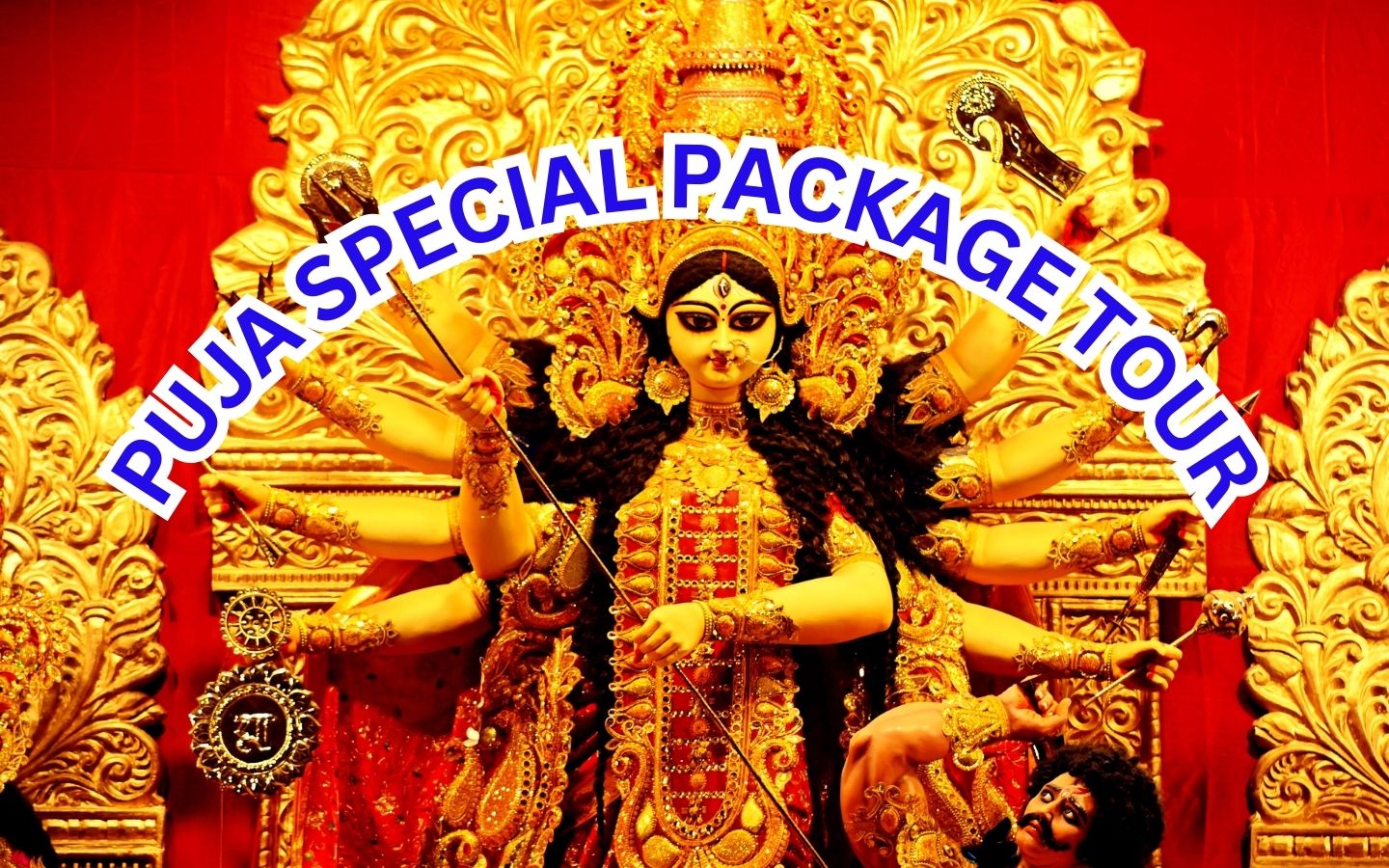 PUJA SPECIAL TOUR